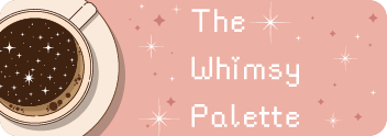 The Whimsy Palette